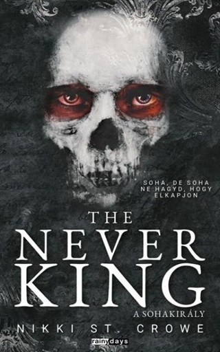 Nikki St. Crowe - The Never King - A Sohakirly