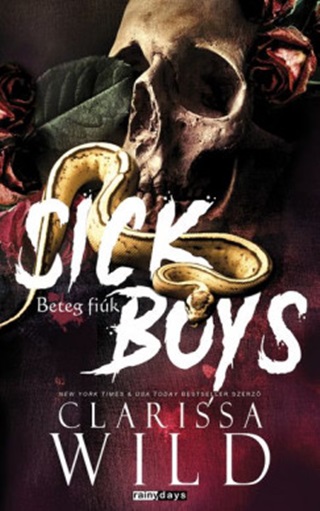 Clarissa Wild - Sick Boys - Beteg Fik (lnyomott)