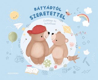  - Btydtl Szeretettel - Emlkknyv Kis Testvremnek