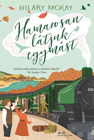 Hilary Mckay - Hamarosan Ltjuk Egymst