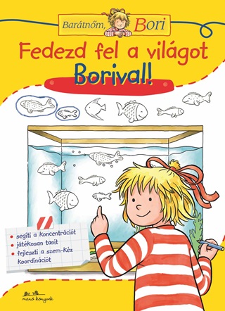  - Fedezd Fel A Vilgot Borival! - Bartnm, Bori A5