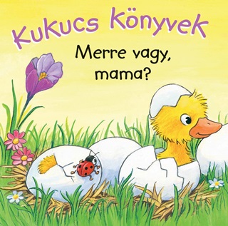  - Kukucs Knyvek - Merre Vagy, Mama?