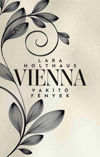 Lara Holthaus - Vienna - Vakt Fnyek