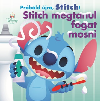  - Prbld jra, Stitch! - Stitch Megtanul Fogat Mosni