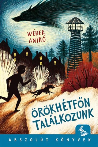 Wber Anik - rkhtfn Tallkozunk - Abszolt Knyvek