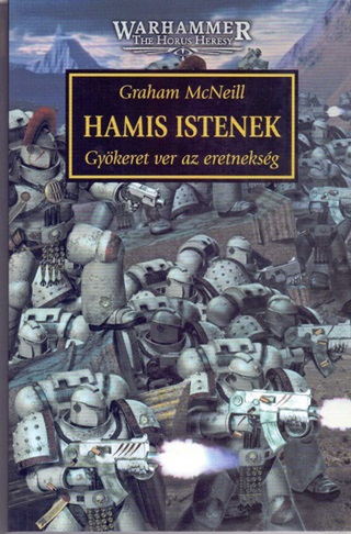 Graham Mcneill - Hamis Istenek - Gykeret Ver Az Eretneksg