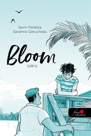 Kevin-Ganucheau Panetta - Bloom  Szikra