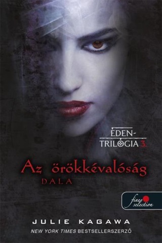 Julie Kagawa - Az rkkvalsg Dala (den-Trilgia 3.)