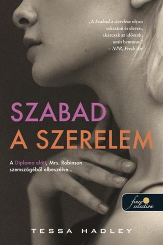 Tessa Hadley - Szabad A Szerelem