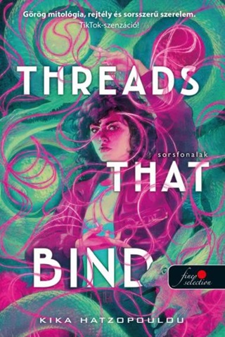 Kika Hatzopoulo - Threads That Bind  Sorsfonalak