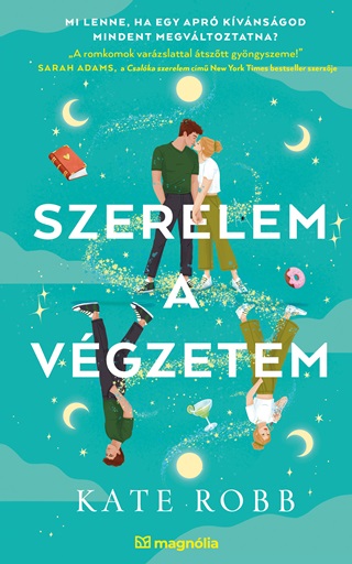 Kate Robb - Szerelem A Vgzetem