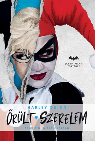 Paul Cadigan Pat - Dini - rlt Szerelem - Harley Quinn