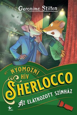 Geronimo Stilton - Az Eltkozott Sznhz, Nyomozni Hv Sherlocco