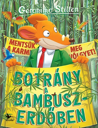 Geronimo Stilton - Botrny A Bambuszerdben