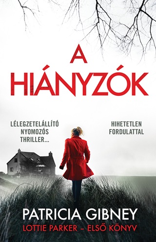 Patricia Gibney - A Hinyzk - Lottie Parker- Els Knyv
