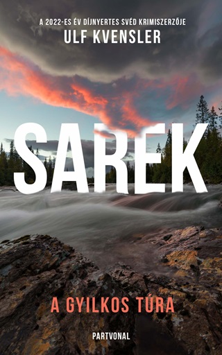 Ulf Kvensler - Sarek - A Gyilkos Tra