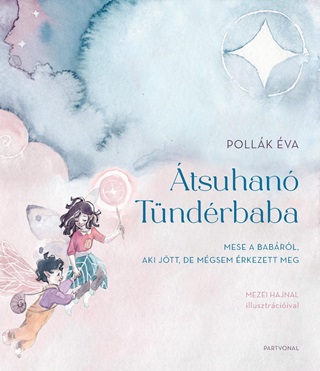 Pollk va - tsuhan Tndrbaba - Mese A Babrl, Aki Jtt, De Mgsem rkezett Meg