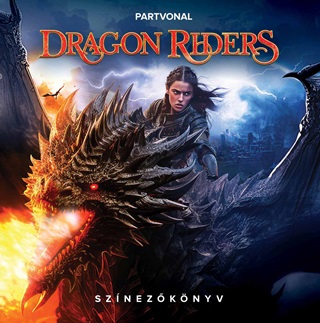  - Dragon Riders - Felntt Sznezknyv