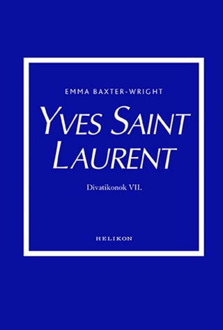 Emma Baxter-Wright - Yves Saint Laurent - Divatikonok Vii.