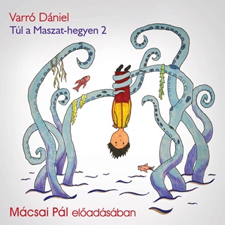 Varr Dniel - Tl A Maszat-Hegyen 2 - Hangosknyv