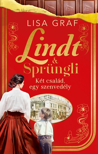 Lisa Graf - Lindt & Sprngli - Kt Csald, Egy Szenvedly - lfestett