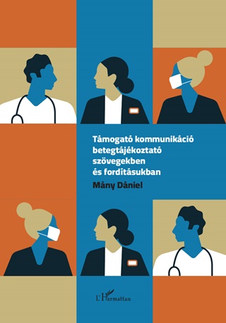 Mny Dniel - Tmogat Kommunikci Betegtjkoztat Szvegekben s Fordtsukban