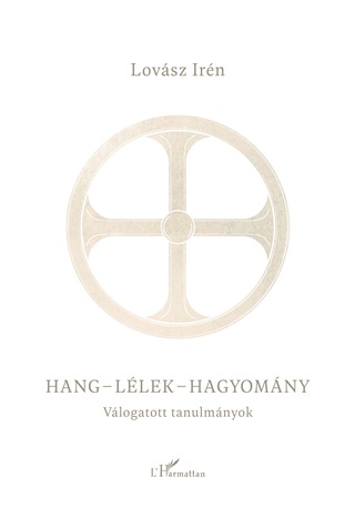Lovsz Irn - Hang - Llek - Hagyomny