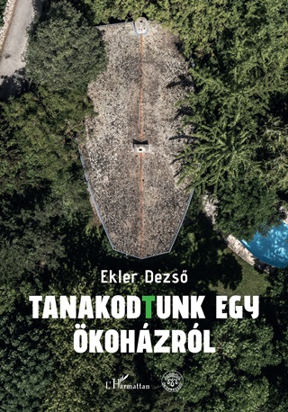 Ekler Dezs - Tanakodtunk Egy kohzrl