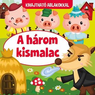  - A Hrom Kismalac - Kihajthat Ablakokkal