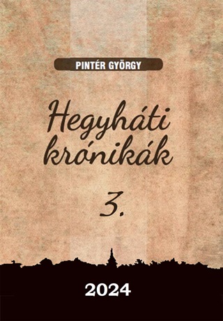 Pintr Gyrgy - Hegyhti Krnikk 3.