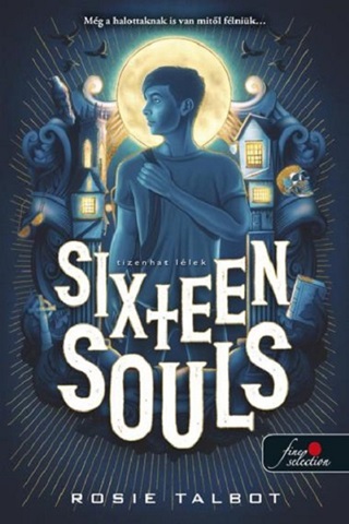 Rosie Talbot - Sixteen Souls - Tizenhat Llek