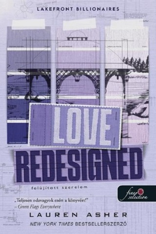 Lauren Asher - Love Redesigned  Feljtott Szerelem 1.