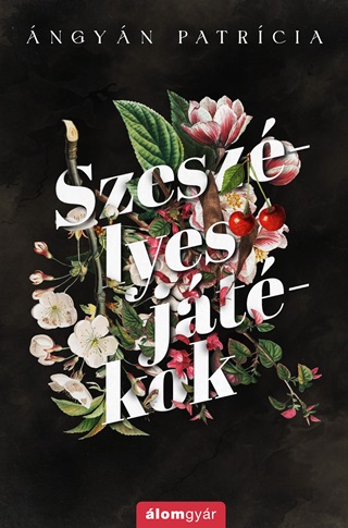 ngyn Patrcia - Szeszlyes Jtkok - lfestett