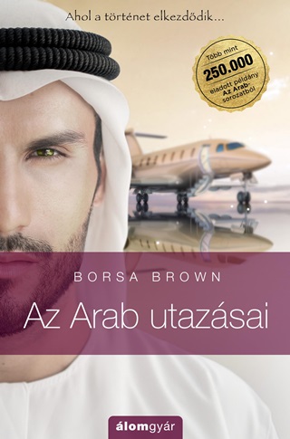 Borsa Brown - Az Arab Utazsai