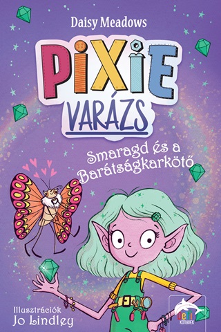 Daisy Meadows - Pixi-Varzs - Smaragd s A Bartsgkarkt